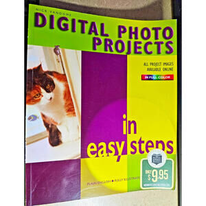 Digital Photo Projects in easy steps - paperback Vandome, Nick